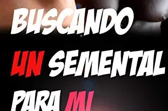 «Buscando un Semental Para mi Esposa: Una Historia Erótica de un Amante, La Esposa y el Cornudo» de Luis Treneman