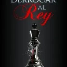 «Derrocar Al Rey (el club de los desterrados 8)» de Lucylanda