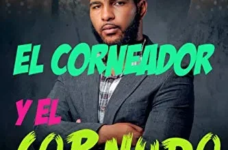 «El Corneador y El Cornudo: Una Historia Erótica Interracial Versión Kindle» de Luis Treneman