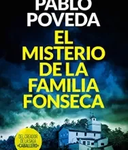 «El Misterio de la Familia Fonseca» de Pablo Poveda