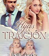 «Hijas de la Traición» de Bella Hayes