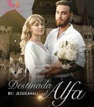 «Destinada al Alfa» de Jessicahall