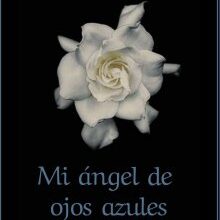 «Mi ángel de ojos azules» de Maria Martin