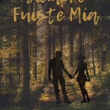 «Siempre Fuiste Mía ... te lo aseguro» de afrodisiaca