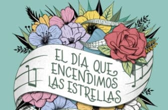 «El día que encendimos las estrellas» de Alexandra Roma