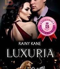 «Luxuria» de Rainy Kane