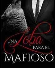 «Una Loba para el mafioso» de Yerimil Perez