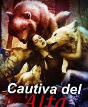 «Cautiva del Alfa» de Valkyria Wolf