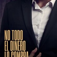 «No todo el dinero lo compra» de Fanny C. G