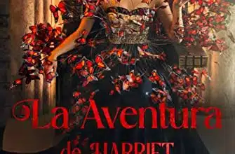 «La aventura de Harriet» de Jana Westwood