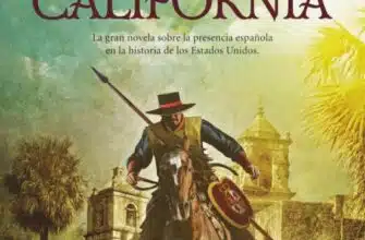 «LA ROSA DE CALIFORNIA» de JESUS MAESO DE LA TORRE